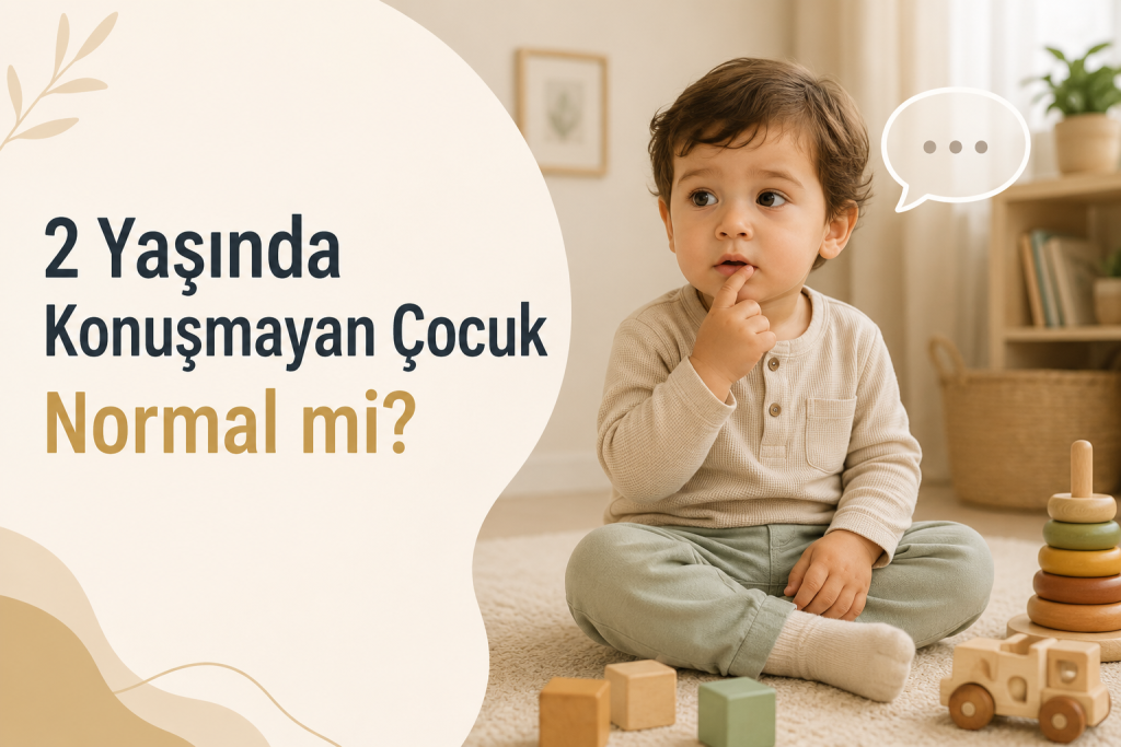 2 Yaşında Konuşmayan Çocuk İçin Aileler Ne Yapmalı?